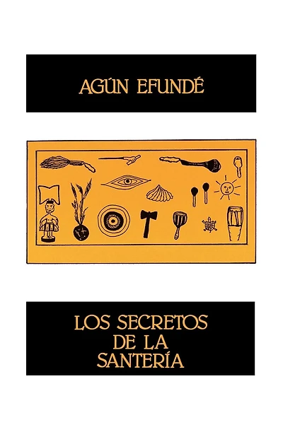 Los Secretos de la Santeria