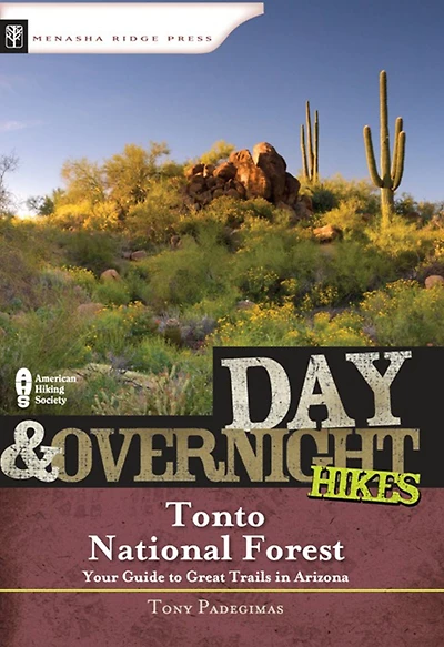 Day & Overnight Hikes: Tonto National Forest