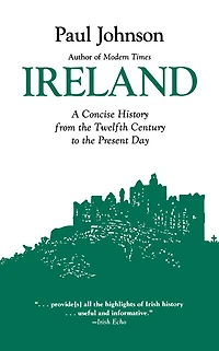 Ireland: A Concise History from the Twelfth Century to Present Day
