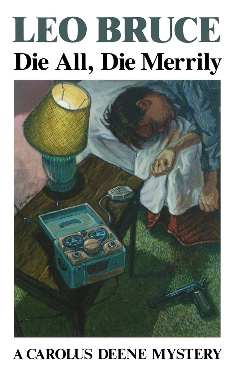 Die All, Merrily: A Carolus Deene Mystery