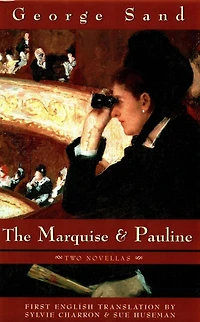The Marquise and Pauline: Two Novellas