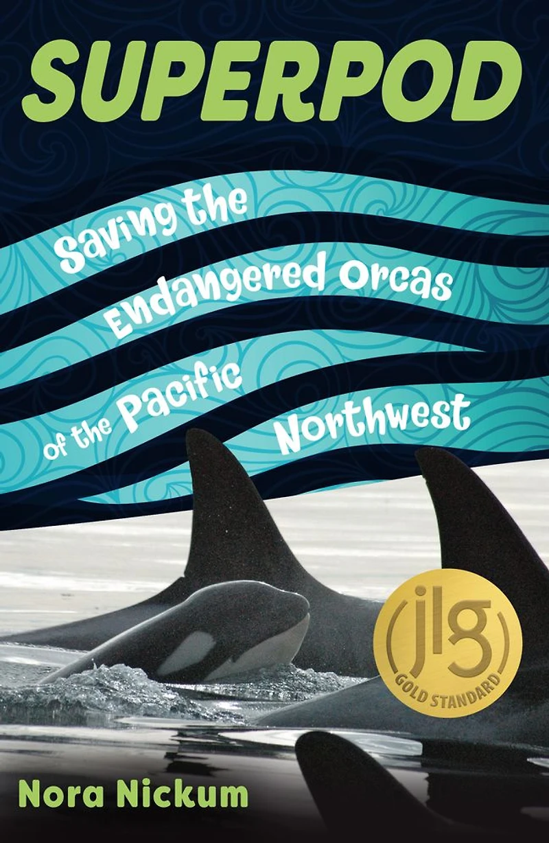 Superpod: Saving the Endangered Orcas of Pacific Northwest