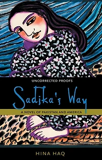 Sadika's Way: A Novel of Pakistan and America