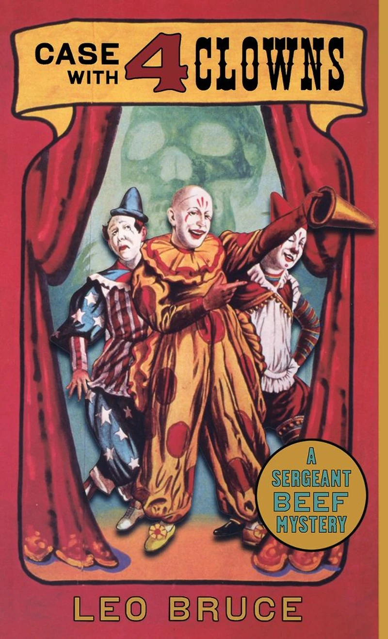 Case with 4 Clowns: A Sergeant Beef Mystery
