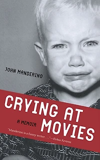 Crying at Movies: A Memoir
