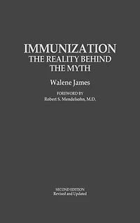 Immunization: The Reality Behind the Myth