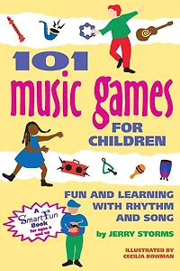 101 Music Games for Children: Fun and Learning with Rhythm Song