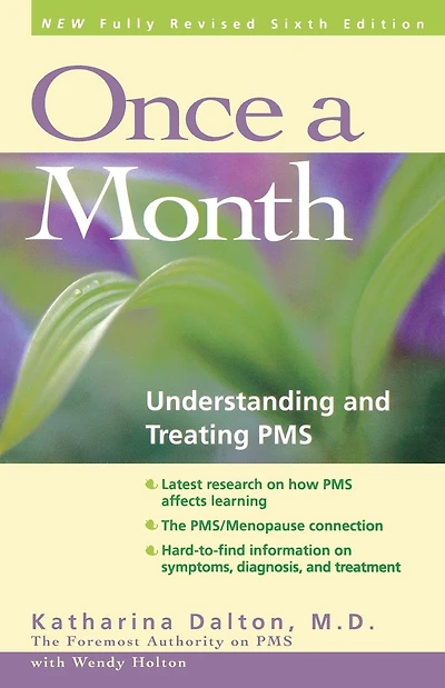 Once a Month: Understanding and Treating PMS