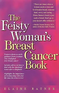 The Feisty Woman's Breast Cancer Book