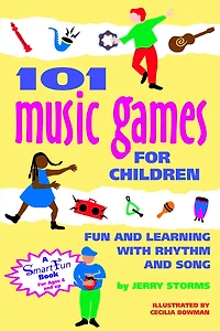 101 Music Games for Children: Fun and Learning with Rhythm Song