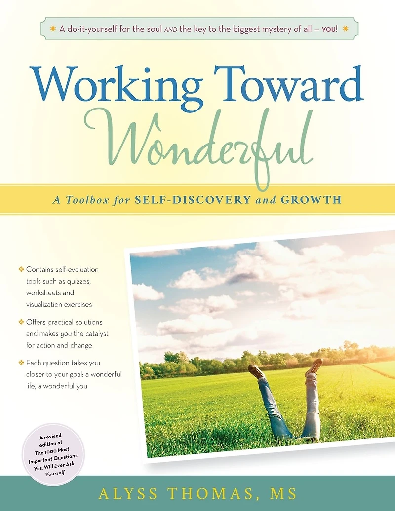 Working Toward Wonderful: A Toolbox for Self-Discovery and Growth