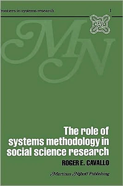 The Role of Systems Methodology in Social Science Research