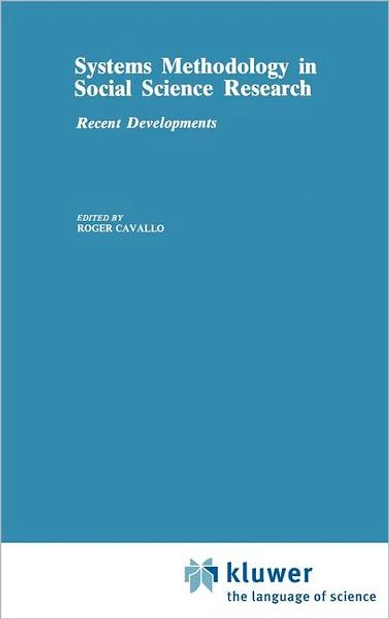 Systems Methodology Social Science Research: Recent Developments