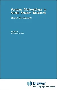 Systems Methodology Social Science Research: Recent Developments