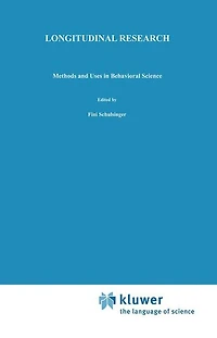 Longitudinal Research: Methods and Uses Behavioral Science
