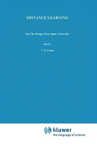 Distance Learning: On the Design of an Open University