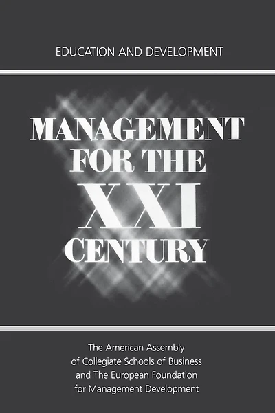 Management for the XXI Century: Education and Development