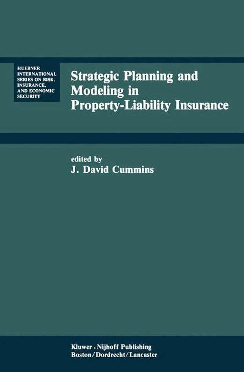 Strategic Planning and Modeling Property-Liability Insurance