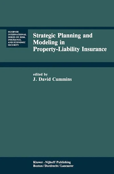 Strategic Planning and Modeling Property-Liability Insurance
