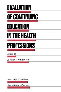 Evaluation of Continuing Education the Health Professions