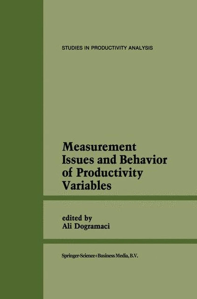 Measurement Issues and Behavior of Productivity Variables