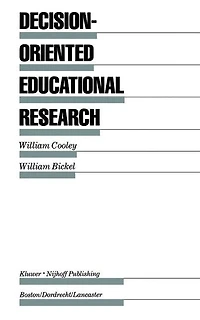 Decision-Oriented Educational Research