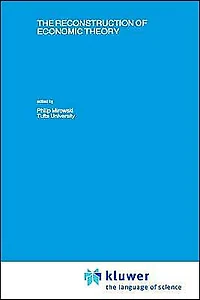 The Reconstruction of Economic Theory