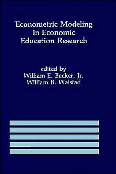 Econometric Modeling Economic Education Research