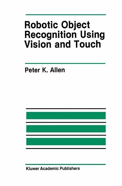 Robotic Object Recognition Using Vision and Touch