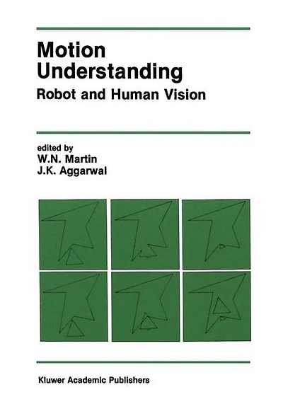 Motion Understanding: Robot and Human Vision