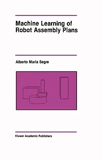 Machine Learning of Robot Assembly Plans