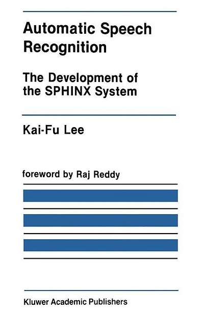Automatic Speech Recognition: the Development of SPHINX System