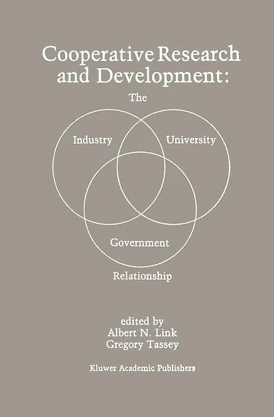 Cooperative Research and Development: The Industry-University-Government Relationship