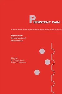 Persistent Pain: Psychosocial Assessment and Intervention
