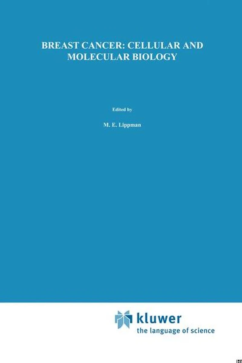 Breast Cancer: Cellular and Molecular Biology