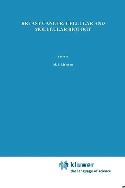 Breast Cancer: Cellular and Molecular Biology