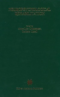 Neuropsychological Rehabilitation: Proceedings of the Conference on Rehabilitation of Brain Damaged People: Current Knowledge and Future Directions, held at Copenhagen, June 15-16