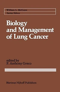 Biology and Management of Lung Cancer