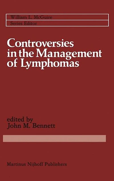 Controversies the Management of Lymphomas: Including Hodgkin's disease