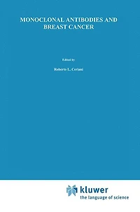 Monoclonal Antibodies and Breast Cancer: Proceedings of the International Workshop on Cancer San Francisco, California - November 8-9, 1984