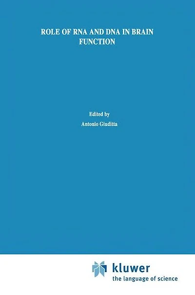 Role of RNA and DNA Brain Function: A Molecular Biological Approach