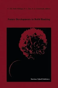 Future Developments Blood Banking: Proceedings of the Tenth Annual Symposium on Transfusion, Groningen 1985, organized by Red Cross Bank Groningen-Drenthe