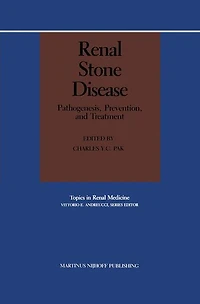 Renal Stone Disease: Pathogenesis, Prevention, and Treatment