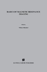 Basics of Magnetic Resonance Imaging
