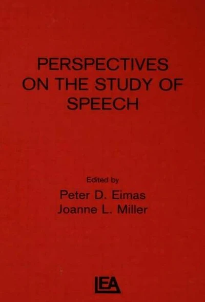 Perspectives on the Study of Speech