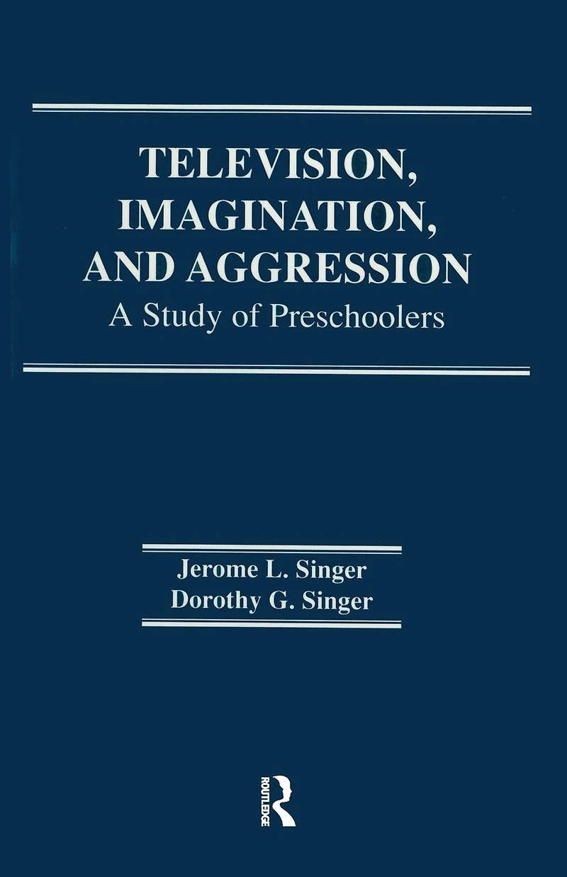 Television, Imagination, and Aggression: A Study of Preschoolers