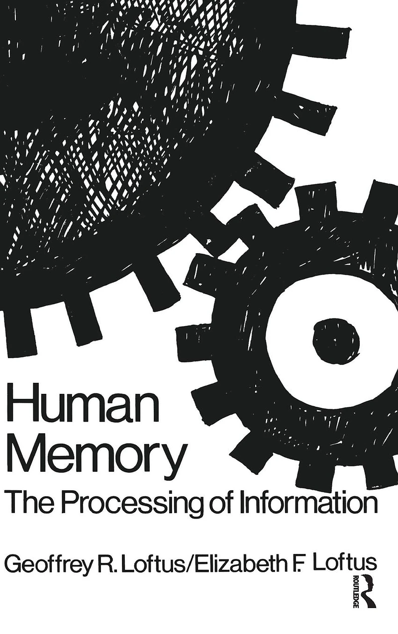 Human Memory: The Processing of Information