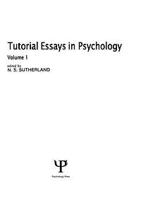 Tutorial Essays Psychology: Volume 1