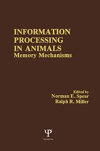Information Processing Animals: Memory Mechanisms