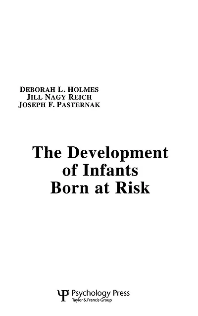 The Development of Infants Born at Risk